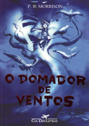 [Archie Stingweed 01] • O Domador De Ventos (JC)